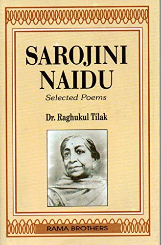 Sarojini Naidu Selected Poems