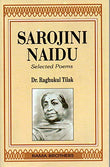 Sarojini Naidu Selected Poems