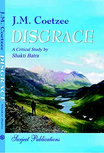 J. M. COETZEE: DISGRACE