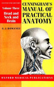 Cunningham's Manual of Practical Anatomy: Head and Neck and Brain (International Student Edition)