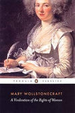 A Vindication Of The Rights Of Woman