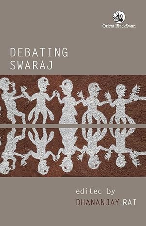Debating Swaraj