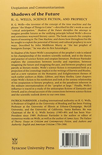 Shadows of Future: H. G. Wells, Science Fiction, and Prophecy (Utopianism & Communitarianism) (Utopianism and Communitarianism)