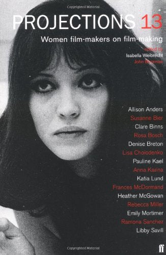 Projections 13: Women Filmmakers on Filmmaking