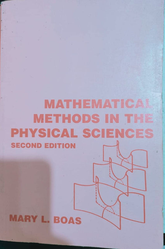 Mathematical Methods In The Physical Sciences