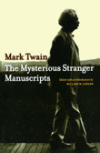 The Mysterious Stranger Manuscripts