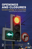 Openings and Closures: Socialist Strategy at a Crossroads (Socialist Register 2025)