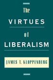 The Virtues of Liberalism