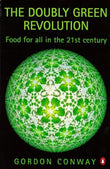 The Doubly Green Revolution: Food for All in the 21st Century