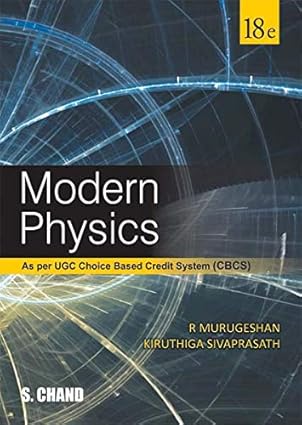 Modern Physics, 18th Edition