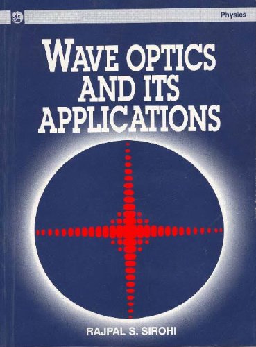 Wave Optics and its Applications