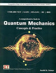 CSIR-JRF-NET/GATE/IIT-JAM/DU/BHU A Comprehensive Book in Quantum Mechanics Concepts & Practice