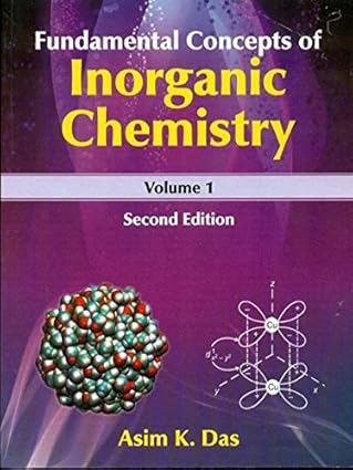 Fundamental Concepts of Inorganic Chemistry 2Ed Vol 1
