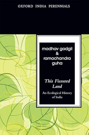 THIS FISSURED LAND (OIP): An Ecological History of India (Oxford India Perennials Series)