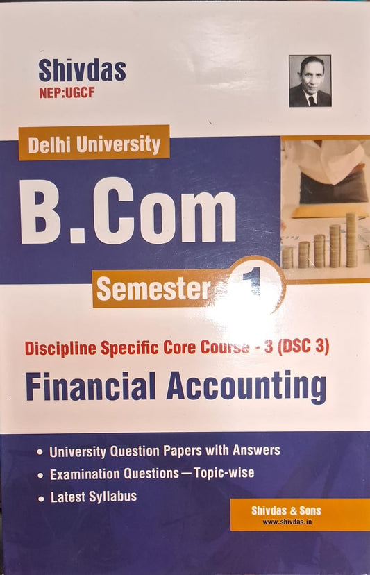 Discipline Specific Core Course-3 (DSC 3) B.COM financial accounting