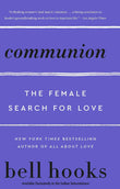 Communion : The Female Search For Love