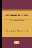 Redrawing the Lines: Analytic Philosophy, Deconstruction, and Literary Theory (Minnesota Archive Editions)