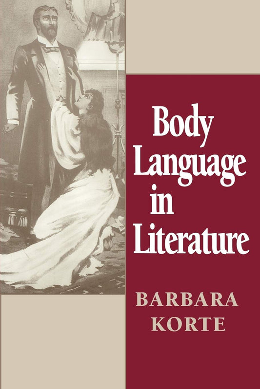 Body Language in Literature: Korpersprache in der Literatur (THEORY/CULTURE)