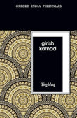 TUGHLAQ (OXFORD INDIA PERENNIALS) OIP