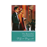 Penguin Select Classics: The Beautiful And Damned: (Original, Unabridged Classic)