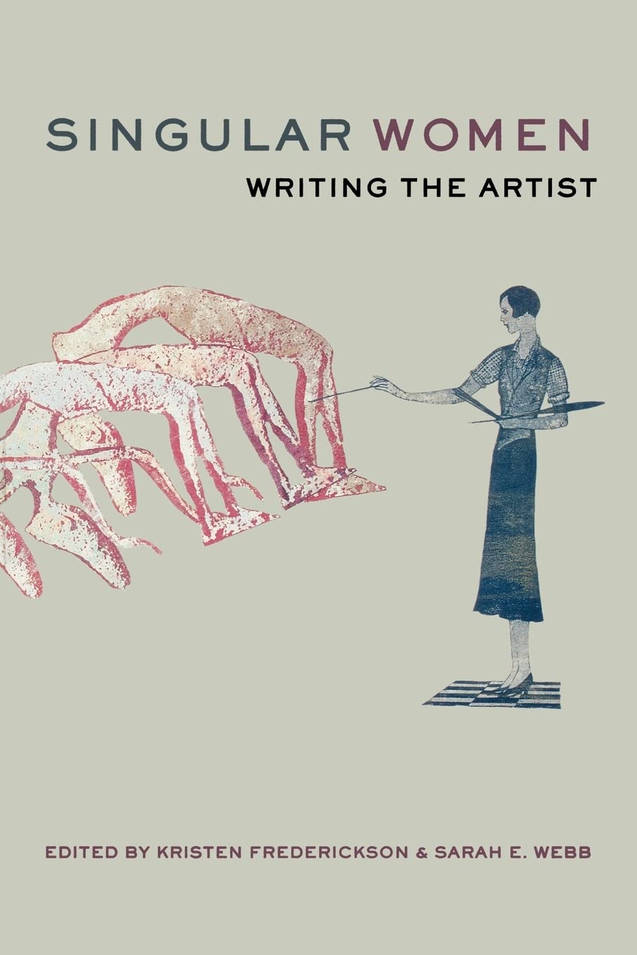 Singular Women: Writing the Artist (BFI Modern Classics)