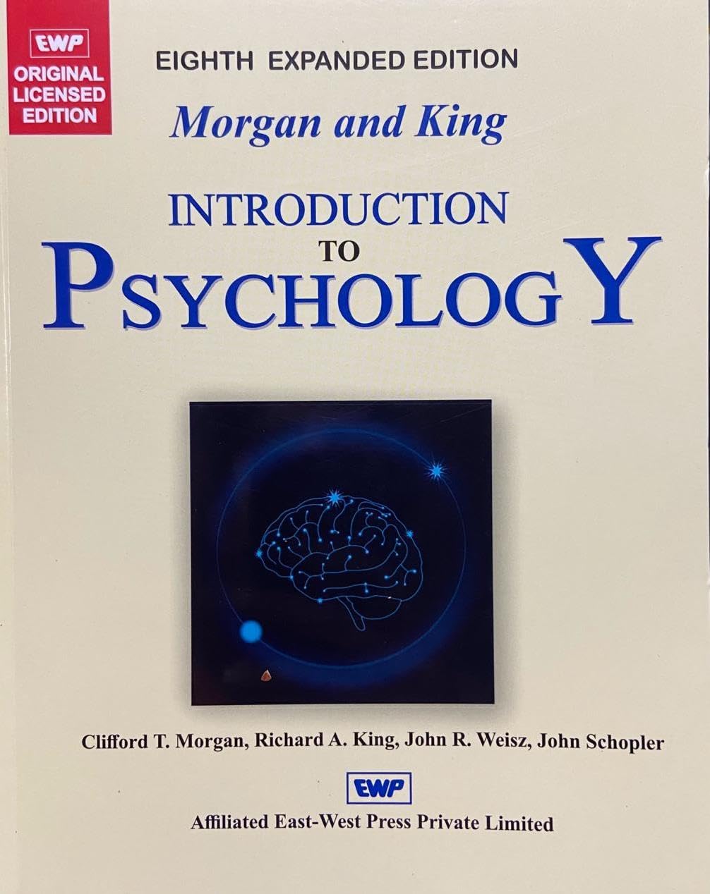 INTRODUCTION TO PSYCHOLOGY 8th Edition expanded, Morgan and King