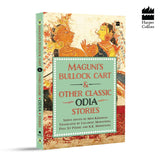 Maguni'S Bullock Cart And Other Classic Odia Stories