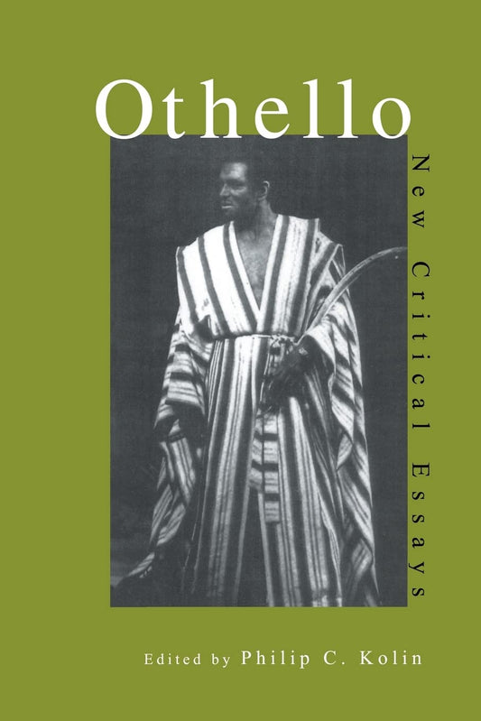 Othello: New Critical Essays