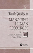 Total Quality in Managing Human Resources