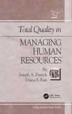 Total Quality in Managing Human Resources