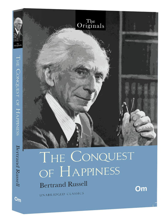 The Conquest of Happiness: The Science of Happiness | Self-Improvement | Mindset | Personal Growth | Positive Thinking | Literature Classic