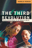 The Third Revolution: Professional Elites in the Modern World
