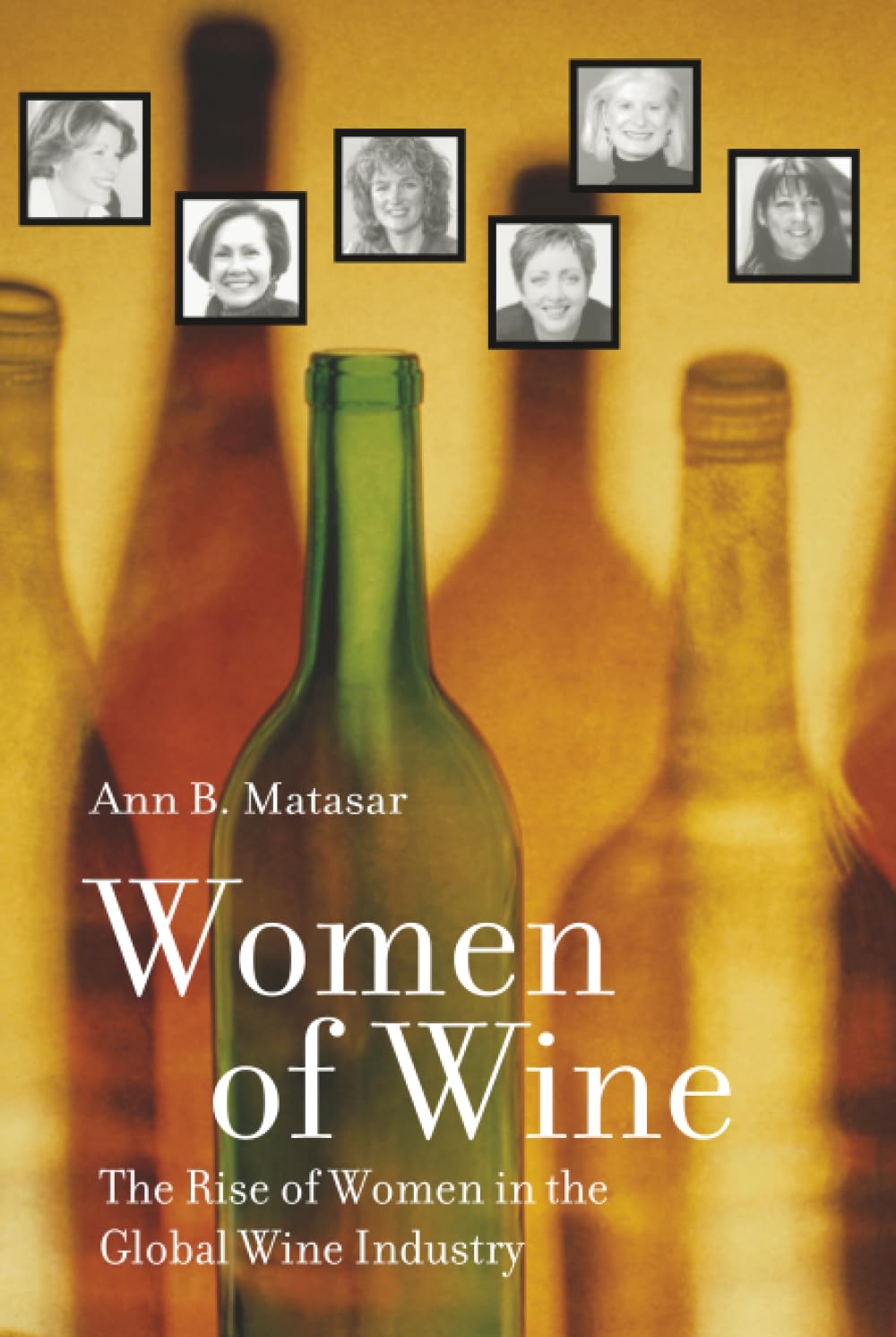 Women of Wine: The Rise of Women in the Global Wine Industry