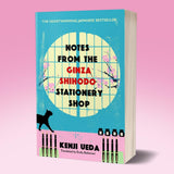 Notes from the Ginza Shihodo Stationery Shop: The bestselling Japanese sensation for cosy fiction lovers