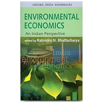 ENVIRONMENTAL ECONOMICS (OIP): An Indian Perspective