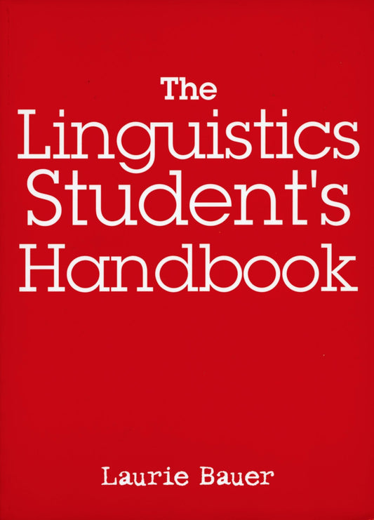 The Linguistics Student`s Handbook