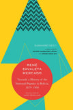 Towards a History of the National-Popular in Bolivia (Elsewhere Texts)