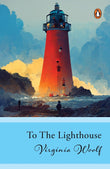 Penguin Select Classics: To The Lighthouse: (Original, Unabridged Classic)