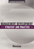 Management Development: Strategy and Practice (Human Resource Management in Action)