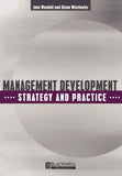 Management Development: Strategy and Practice (Human Resource Management in Action)