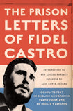 THE PRISON LETTERS OF FIDEL CASTRO