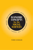 Economic Concepts for the Social Sciences