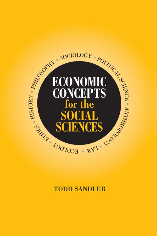 Economic Concepts for the Social Sciences