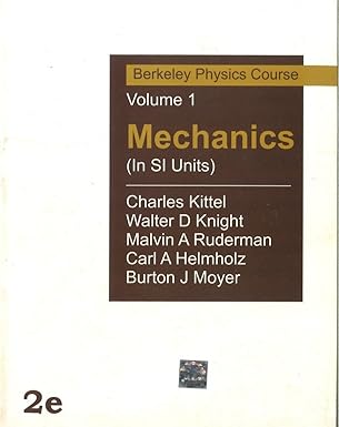 Mechanics: Berkeley Vol1