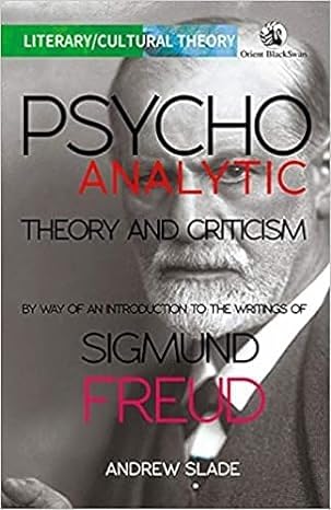 PSYCHOANALYTIC THEORY AND CRITICISM