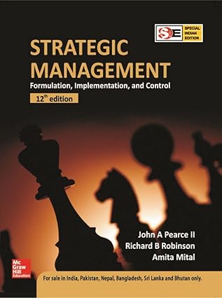Strategic Management: Formulation, Implementation and Control