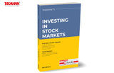 Taxmann's Investing in Stock Markets – Comprehensive guide to investment strategies, decision-making, and trading mechanisms, with updated data and practical examples