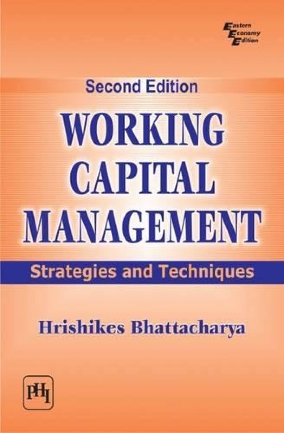 Working Capital Management: Strategies and Techniques