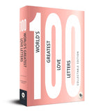 100 World’s Greatest Love Letters: Collectable Edition