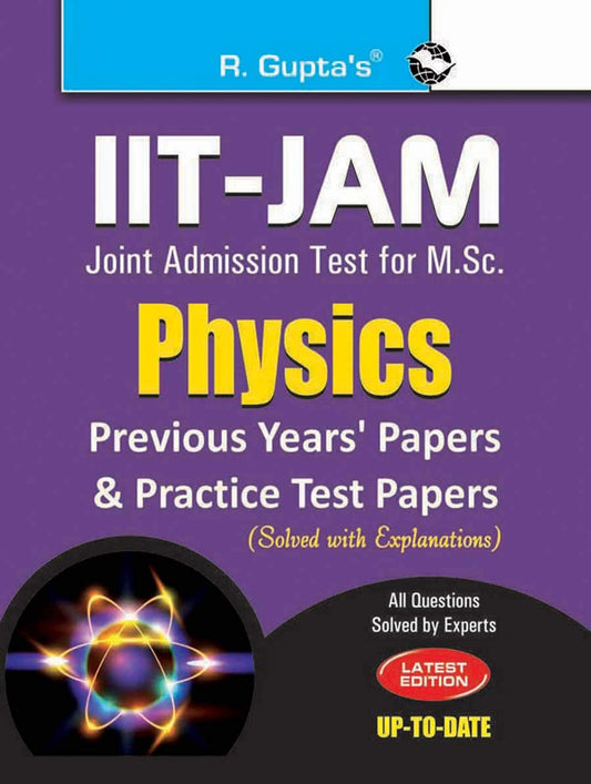 Iit-jam: M.sc. (physics) Previous Papers & Practice Test Papers (solved)